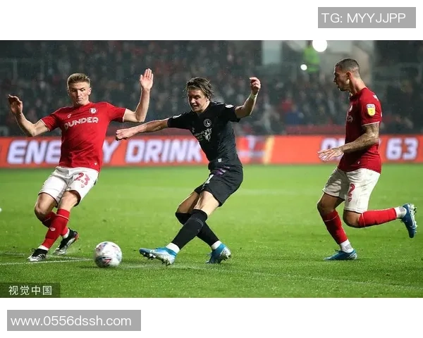 布城对巴恩斯利精彩直播全程回顾与赛后分析尽在这里